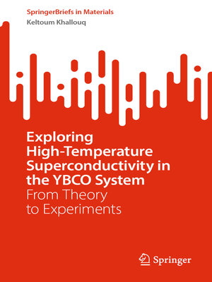 cover image of Exploring High-Temperature Superconductivity in the YBCO System